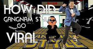Why Did Gangnam Style Go VIRAL?!