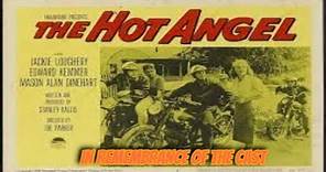 "The Hot Angel" (1958), In Remembrance Of The Cast Members Who Have Passed Away.