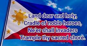 Lupang Hinirang ( English version) Philippine National Anthem