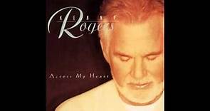 Kenny Rogers - Only Once In A Lifetime