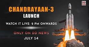 Launch of LVM3-M4 / Chandrayaan - 3 Mission – LIVE from Satish Dhawan Space Centre