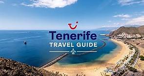 Travel Guide to Tenerife, Canary Islands | TUI