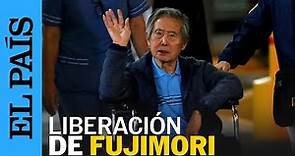 PERÚ | Las claves de la liberación de Alberto Fujimori | EL PAÍS