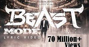 Beast Mode - Official Lyric Video | Beast | Thalapathy Vijay | Sun Pictures | Nelson | Anirudh