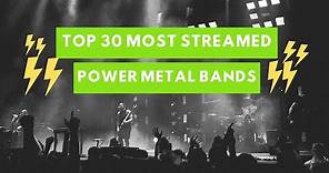 Top 30 Most Streamed Power Metal Bands in 2021