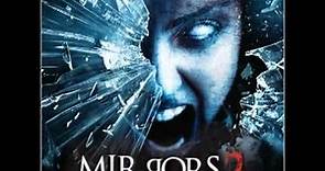 26. MIRRORS 2 [OST] - Mirrors II