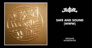 Justice - Safe and Sound (WWW) [Official Audio]