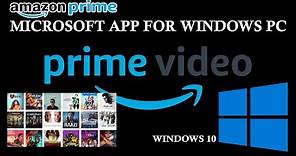 Amazon Prime Video app for Windows 10 PC / Laptop, Download & Install from Microsoft App Store