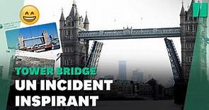 Le Tower Bridge de Londres est resté coincé en position ouverte (et ça vaut le détournement)