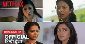 Pitta Kathalu | Official Hindi Trailer | Netflix | हिन्दी ट्रेलर Shruti Haasan, Eesha Rebba