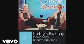 P!nk - Today's The Day (Audio)