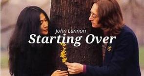 John Lennon - Starting Over (lyrics)