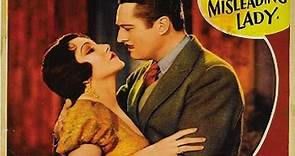 The Misleading Lady (1932) - Claudette Colbert, Edmund Lowe, Grant Mitchell, Stuart Erwin