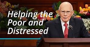 Helping the Poor and Distressed | Dallin H. Oaks | October 2022 General Conference
