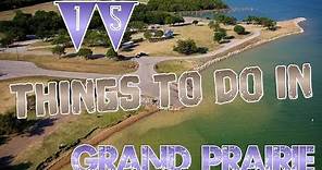 Top 15 Things To Do In Grand Prairie, Texas