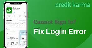 Fix Credit Karma Login Error | Problem Signing In