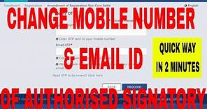 How to change Mobile Number and email id of authorised signatory in GST, How 2 add new mobile in GST