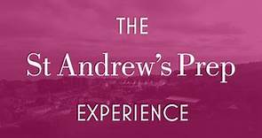 The St Andrew's Prep Experience