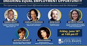 Ensuring Equal Employment Opportunity: Supreme Court Affirmative Action Decisions and the Workplace