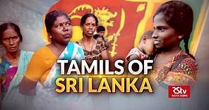 In Depth : Tamils of Sri Lanka
