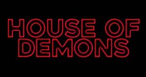 House of Demons - Official Trailer