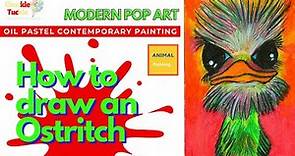 How to draw an Ostrich pop art animal drawing| Art? Contemporary pop art painting with oil pastel