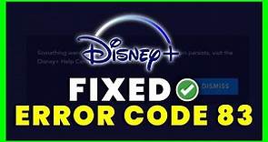 Disney Plus Error Code 83: How to Fix Disney Plus Error Code 83