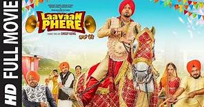 Laavaan Phere Full Movie | Roshan Prince | Rubina Bajwa | Latest Punjabi Movie
