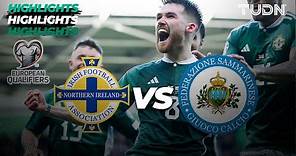 Irlanda del Norte vs San Marino - HIGHLIGHTS | UEFA Qualifiers 2023 | TUDN
