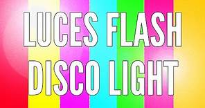 🕺🏾LUCES FLASH !! 💥DISCO LIGHT (Simulador Led) | 10 HORAS |Ambiente de Fiesta ✨