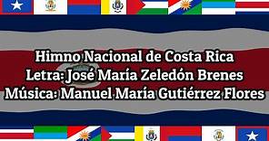 Himno Nacional de Costa Rica - Oficial | Letras & Bandera
