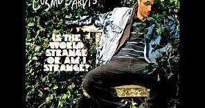 Cosmo Jarvis - Is The World Strange or Am I Strange?