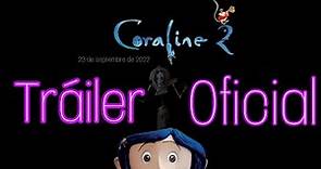 (TRAILER)Película Coraline 2 / El regreso de la otra madre/ Liniele coral