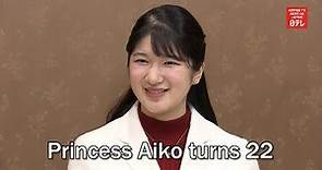 Princess Aiko turns 22