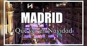 MADRID - Qué ver y hacer en NAVIDAD en Madrid
