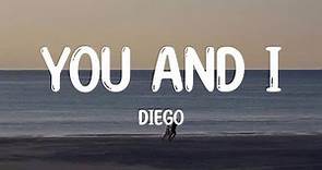You And I - Diego (Speed Up)