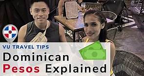 Dominican Pesos Explained (in 2 minutes)