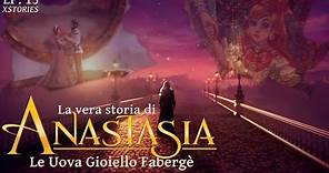 La Vera Storia di Anastasia - Le Uova Della Rinascita Fabergè - "Quando viene Dicembre" - xStories