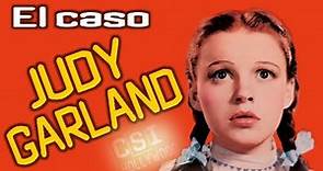 El caso Judy Garland (1922-1969) - CSI Hollywood