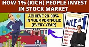 RULE #1 The Simple Strategy For Successful Investing in only 15 Minutes a Week By PHIL TOWN Summary