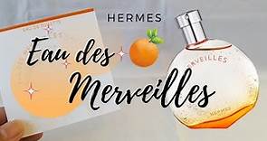 HERMES Eau Des Merveilles Review | 10/10 Masterpiece