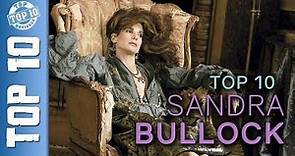 SANDRA BULLOCK - TOP 10 - Legjobb filmek, Top 10 Sandra Bullock mozi