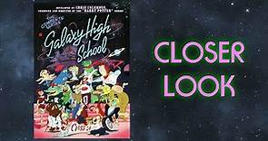 Closer Look - Galaxy High School Complete Series #GalaxyHighSchool #80sCartoon #CompleteSeries