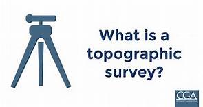What Is A Topographic Survey?