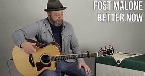 Post Malone "Better Now" Guitar Lesson (Easy Acoustic)
