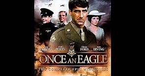 Once An Eagle Chapter II (1976) - Sam Elliott, Cliff Potts & Glenn Ford