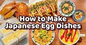 6 Easy 15-minute Japanese Egg Dishes - You become Addicted!