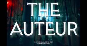 The Auteur: Trailer 1 (Short Horror/Thriller Film)