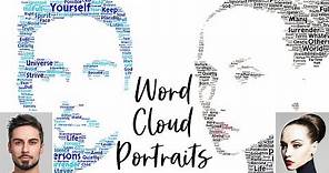 How to Create Word Cloud Text Portrait Designs!