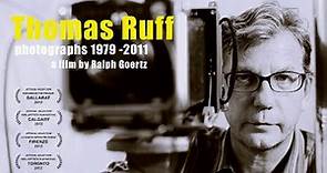 THOMAS RUFF - photographs 1979-2011 / Official Trailer